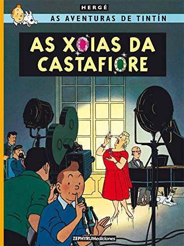 As xoias da Castafiore (As aventuras de Tintín, Band 1) von Zephyrum Ediciones